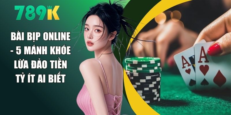 Bài Bịp Online