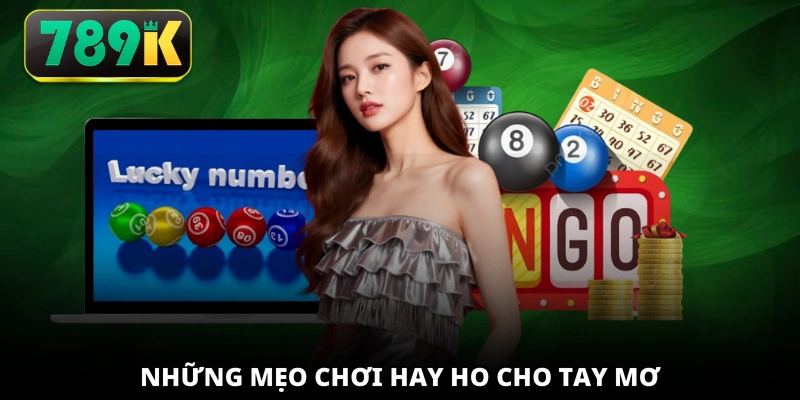 Những mẹo chơi hay ho cho tay mơ