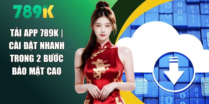 Tải App 789K